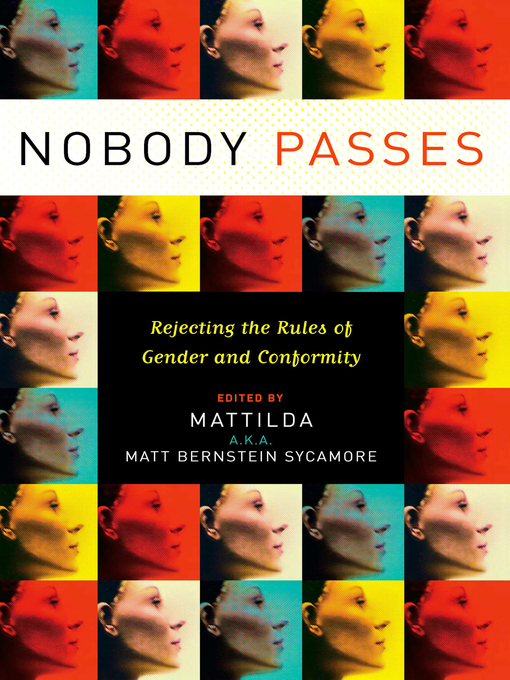 Title details for Nobody Passes by Matt Bernstein Sycamore - Available